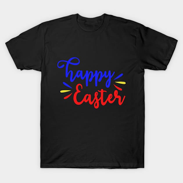 Happy Easter Funny Gift T-Shirt by karascom